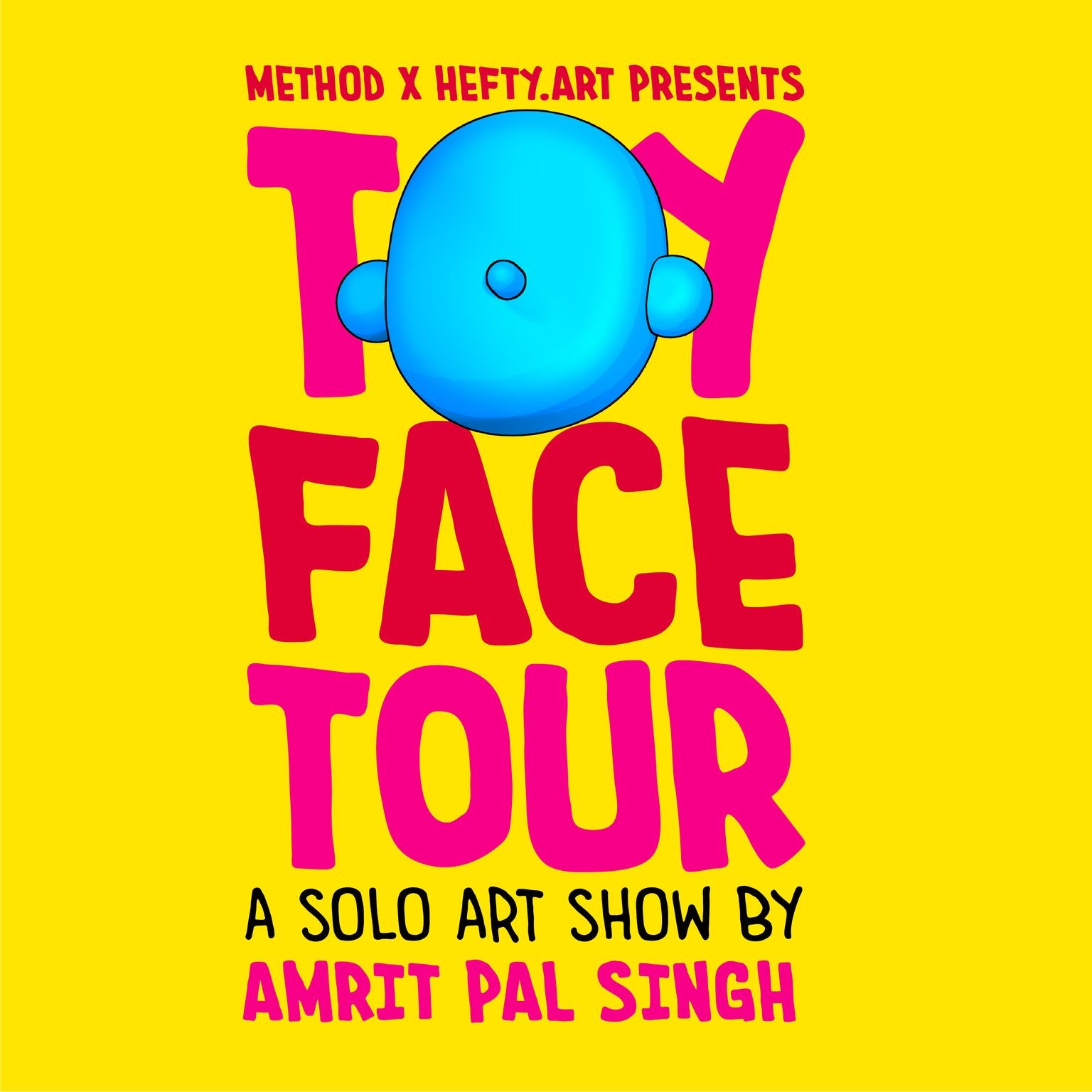 The Toy Face Tour by Amrit Pal Singh