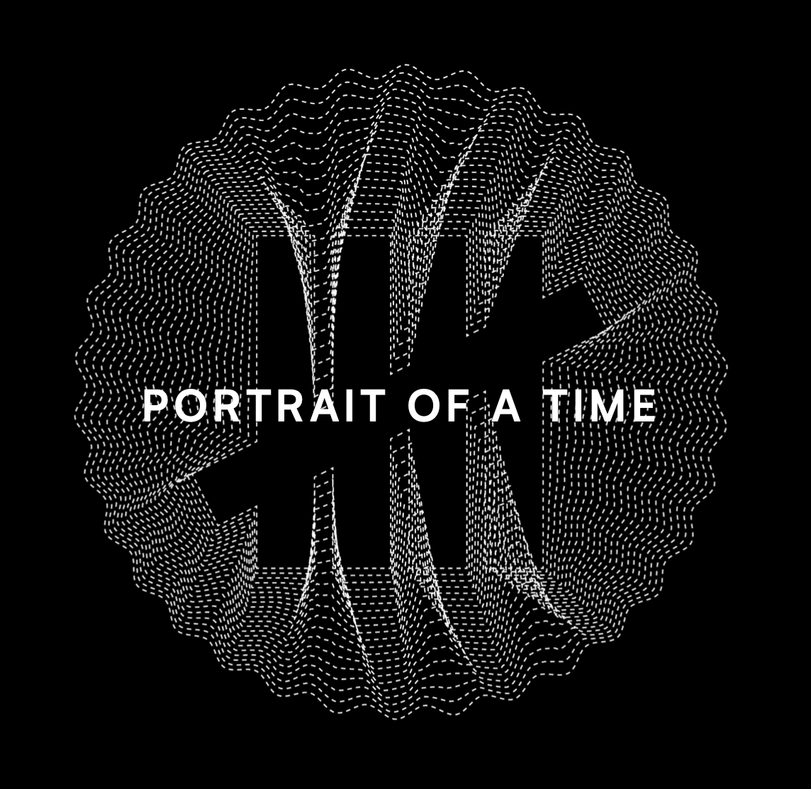 Portrait Of A Time