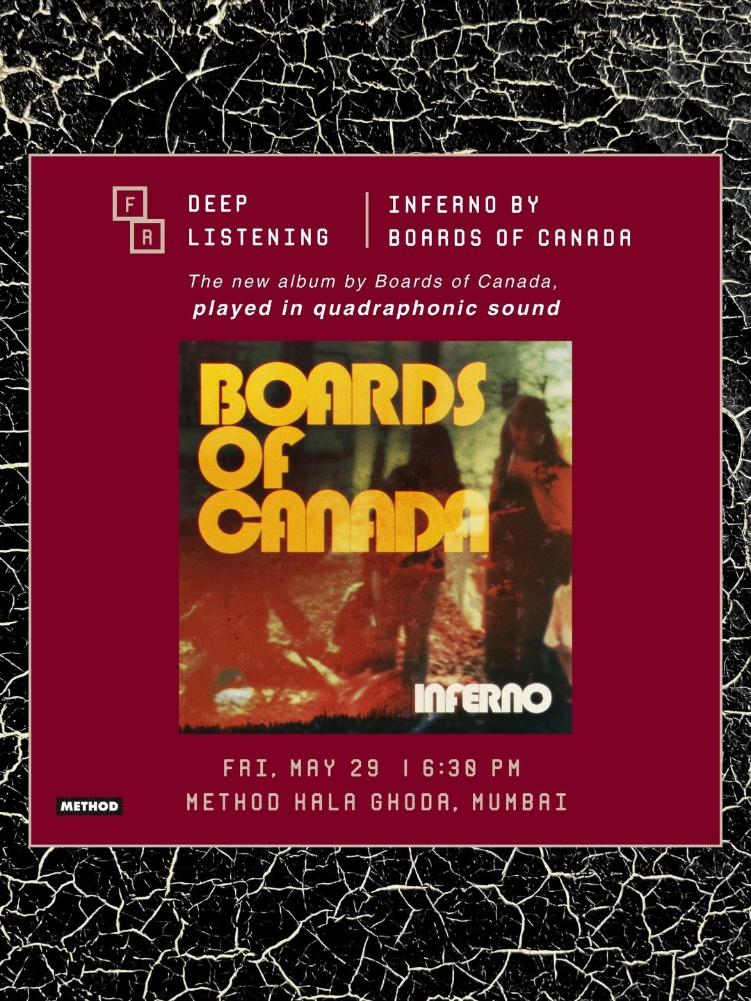 Deep Listening | Inferno by Boards of Canada  | Fri, 29 May | Method Kala Ghoda