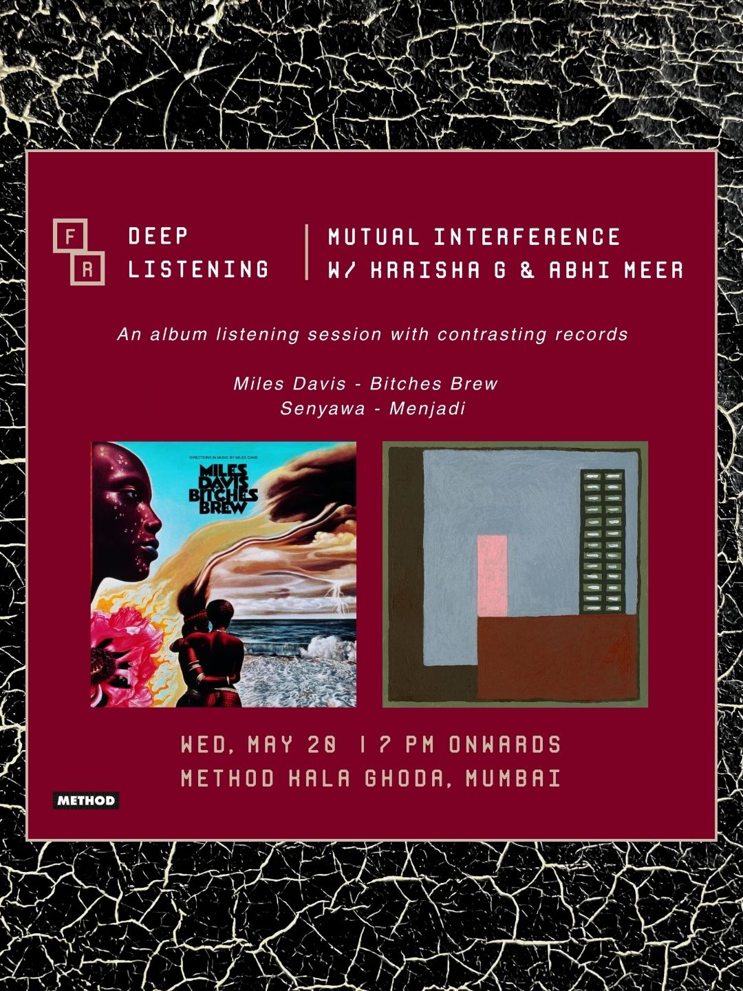 Deep Listening | Bitches Brew + Menjadi | Wed, 20 May | Method Kala Ghoda