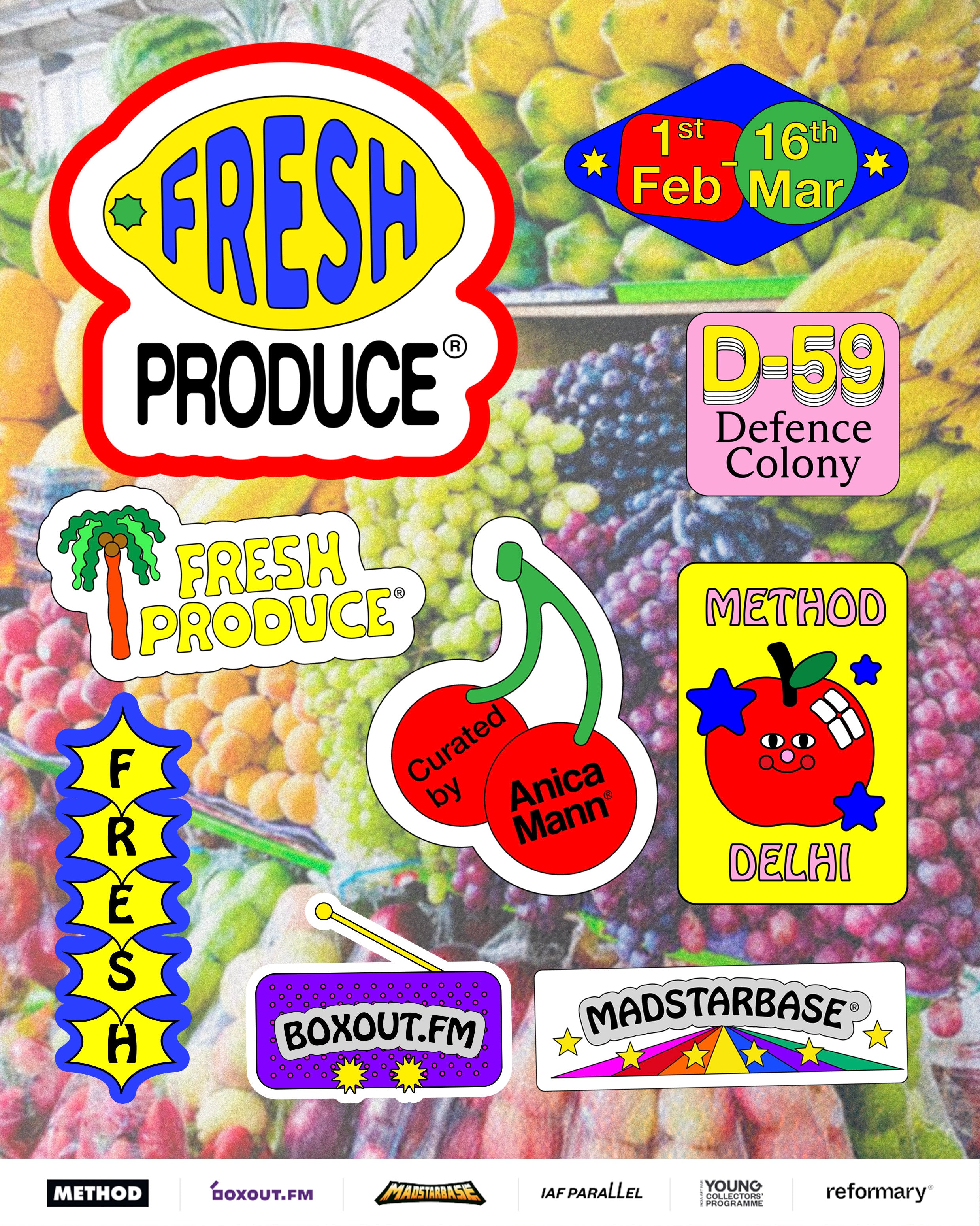 Fresh Produce | Method Delhi | 1 Feb - 16 Mar 2025