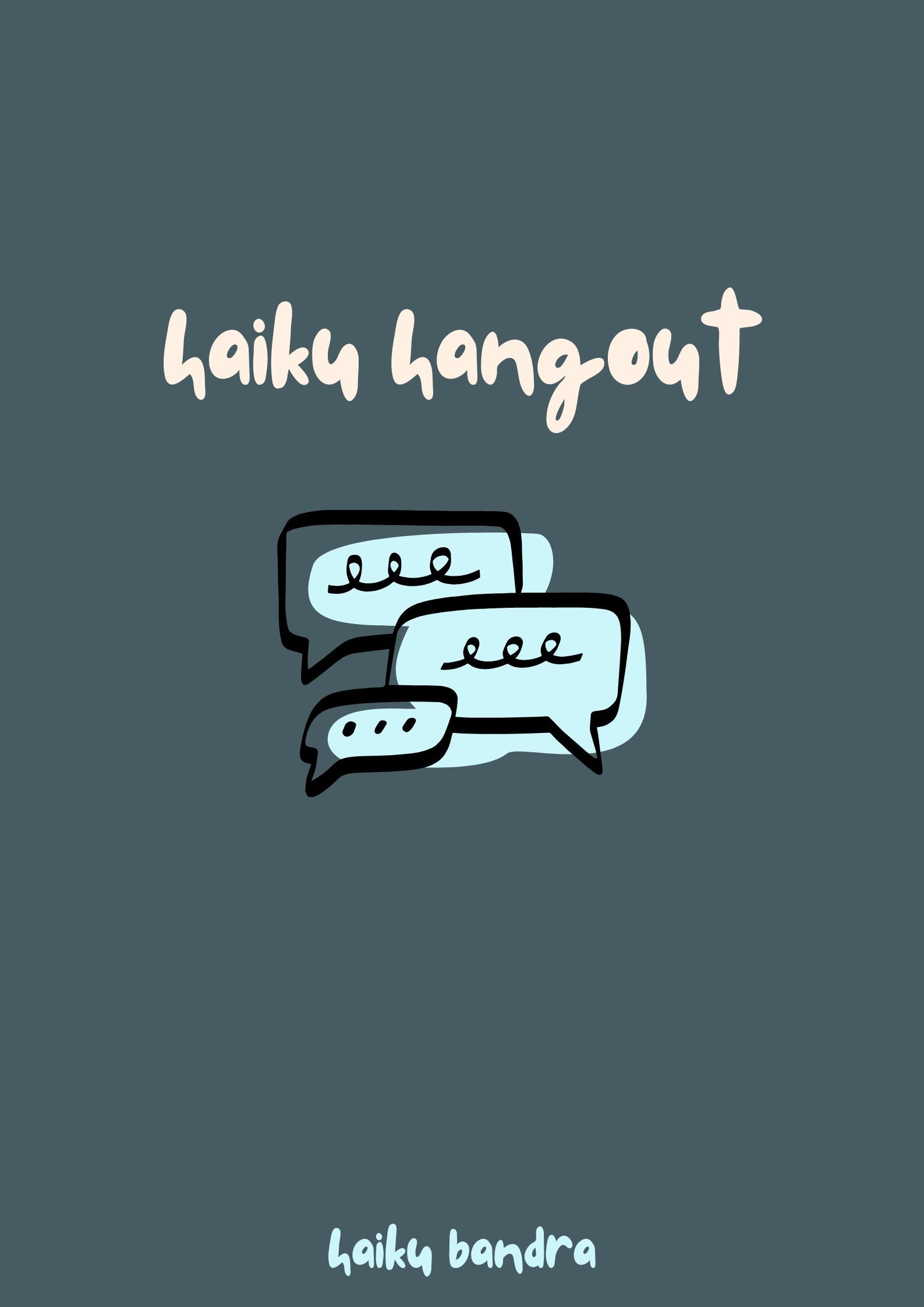Haiku Hangout | 30th May | Haiku (fka Method Bandra)
