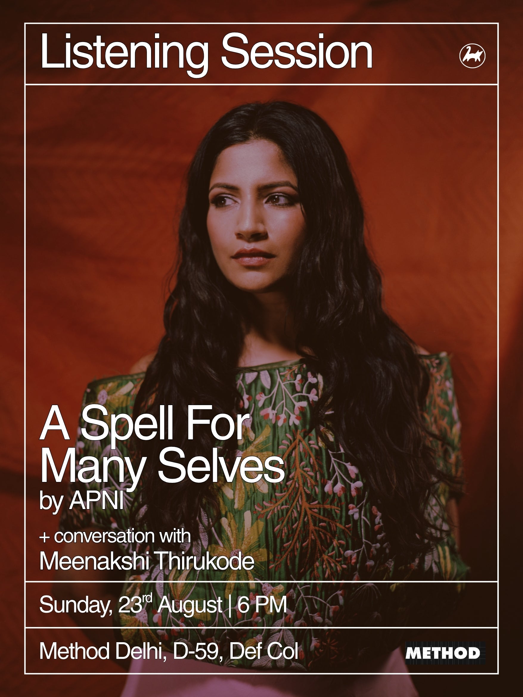 A Spell For Many Selves EP | Listening Session w/ APNI | Method Delhi, 23rd August