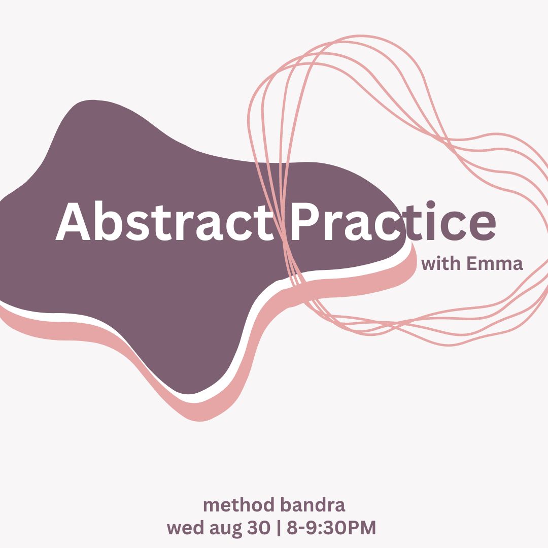 Abstract Art Study with Emma | Aug 30th | Workshop | Method Bandra