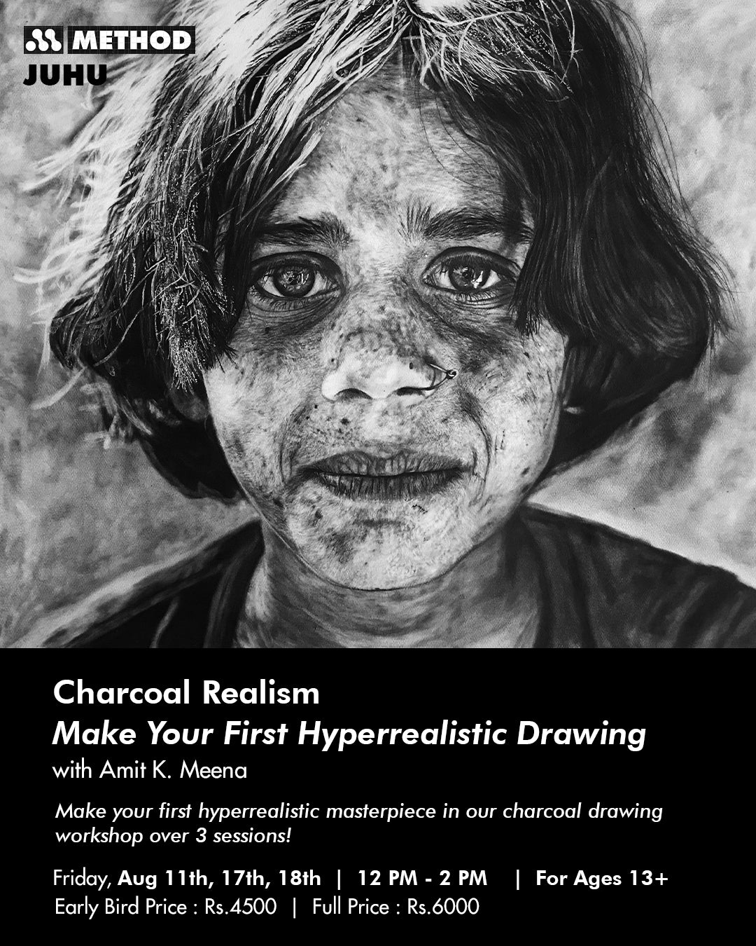 Charcoal Realism with Amit K. Meena | Aug 11, 17, 18 | Workshop | Method Juhu