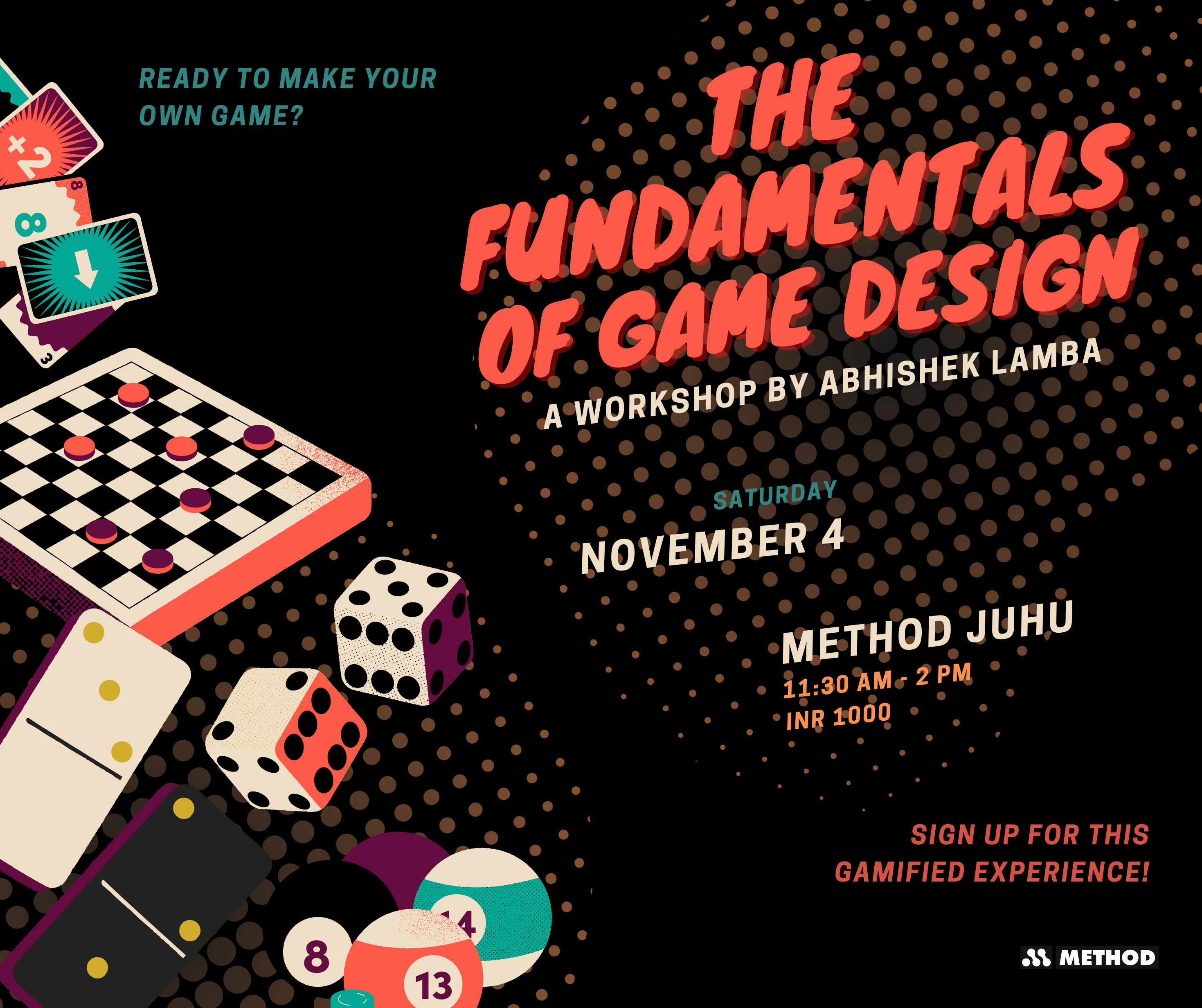 The fundamentals of Game Design | 4th Nov | Workshop | Method Juhu - Method