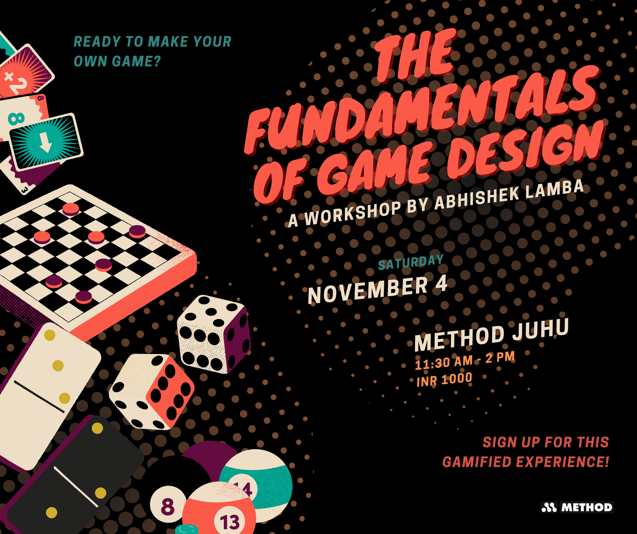 The fundamentals of Game Design | 4th Nov | Workshop | Method Juhu