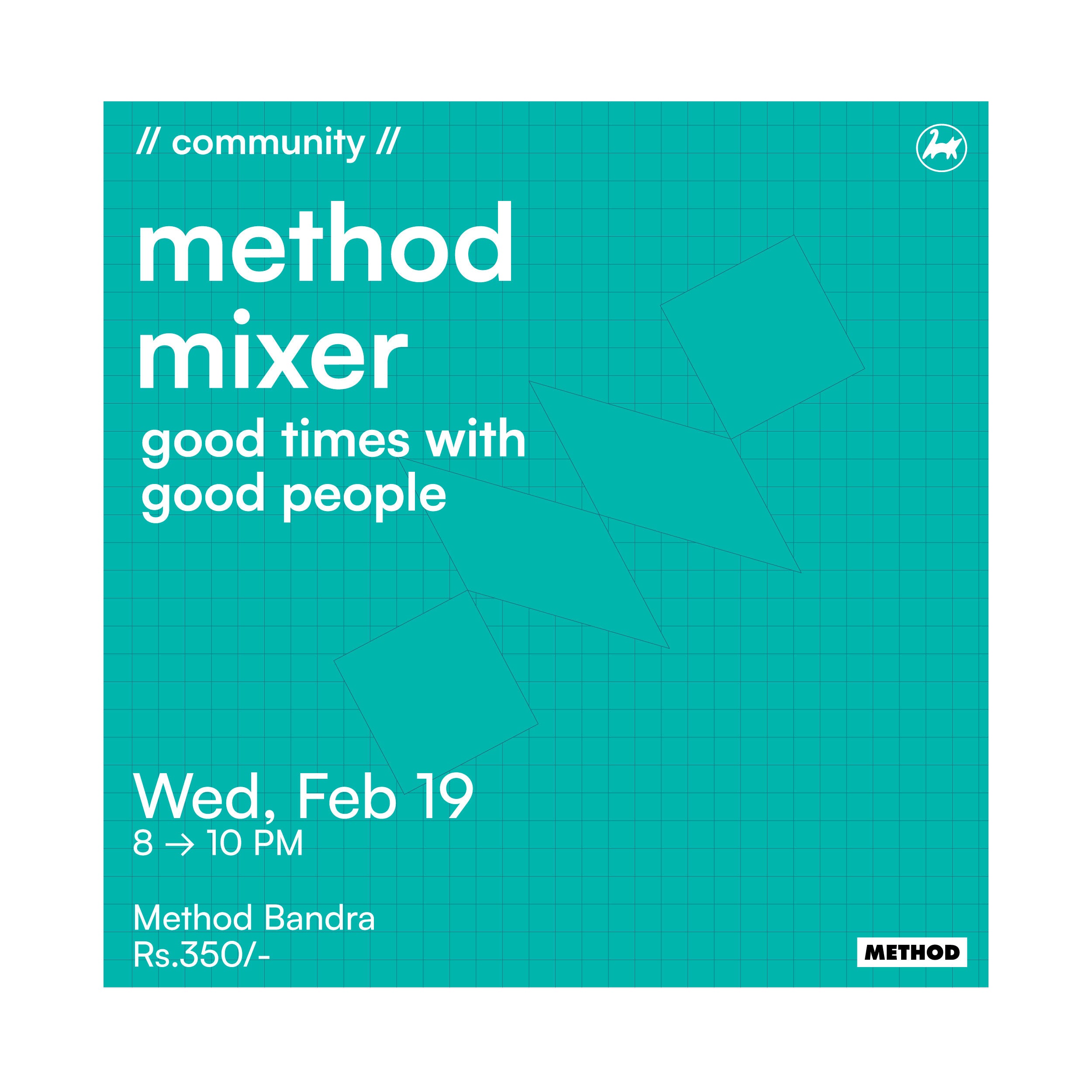 Method Mixer Party | 19th Feb | Community | Method Bandra