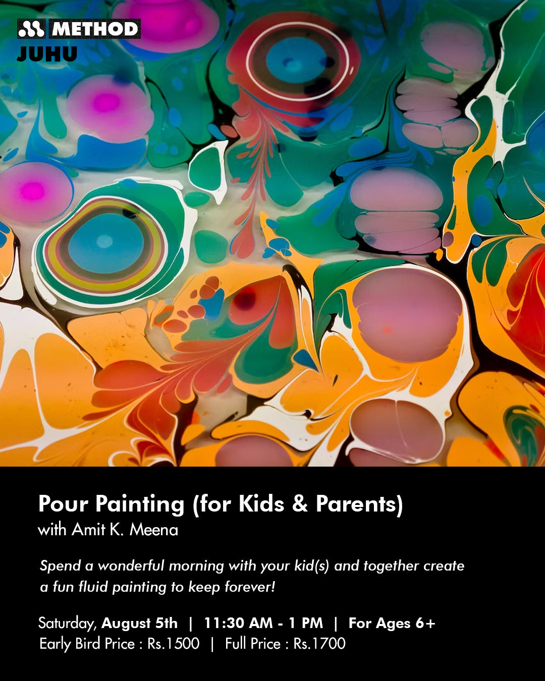 Pour Painting (for Kids + Parents) with Amit K. Meena | Aug 5 | Workshop | Method Juhu