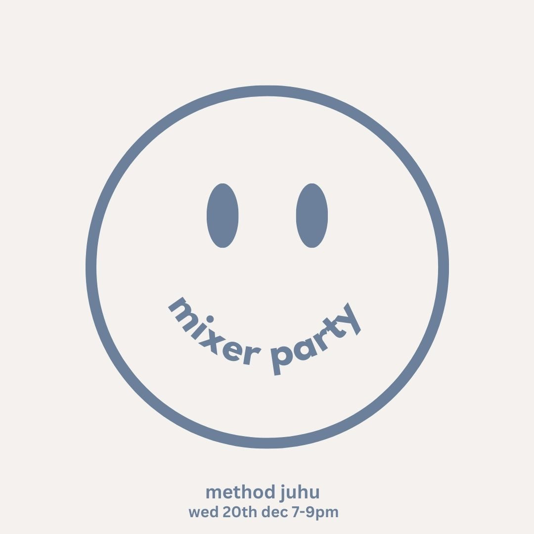 Method Mixer Party | 20th Dec |  Method Juhu