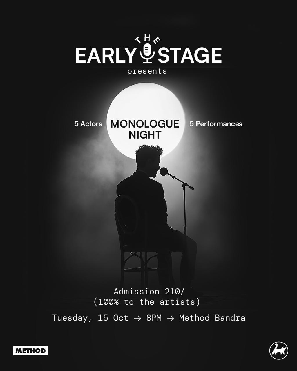 Monologue Night - The Early Stage | 15th October | Performance | Method Bandra