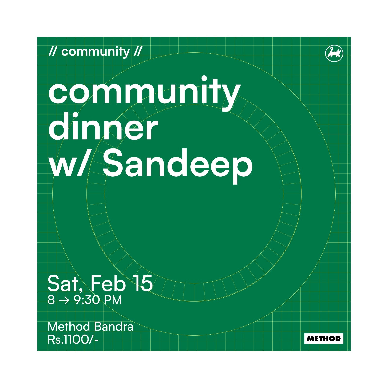 Community Dinner w/ Sandeep | 15th Feb | Method Bandra