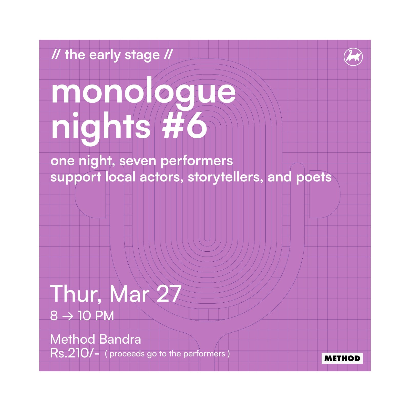 Monologue Night - The Early Stage | 27th March | Performance | Method Bandra