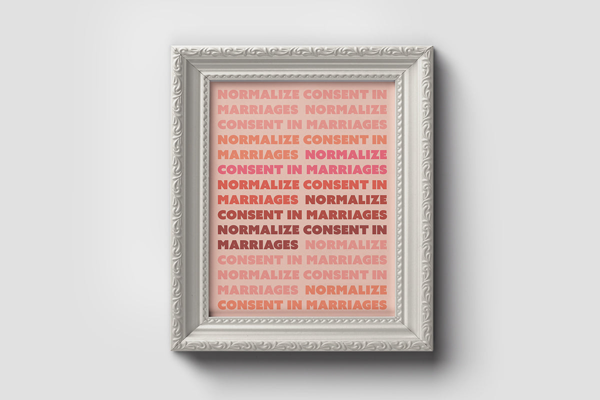 Normalize Consent by Smishdesigns