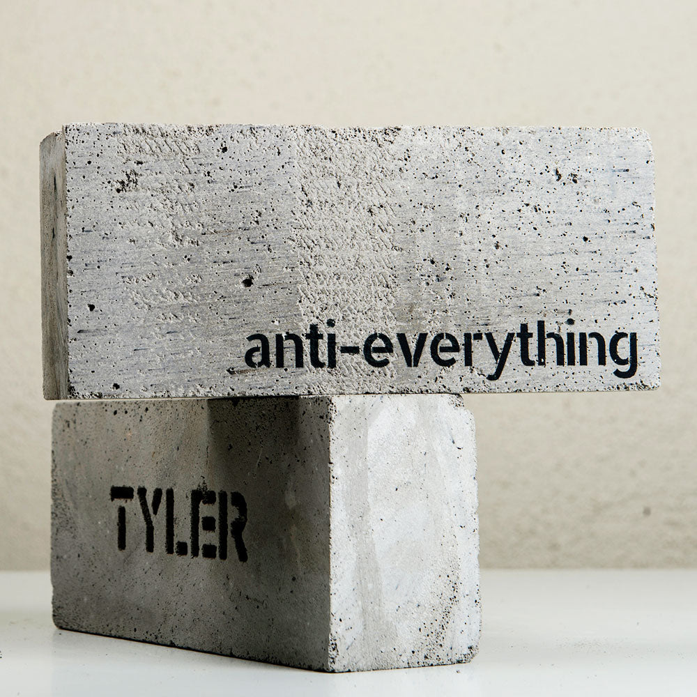 Anti-Everything | Art Brick by Tyler